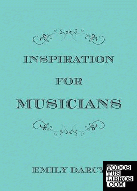 INSPIRATION FOR MUSICIANS