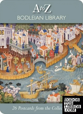 26 Postcards from the Collections & 8211; A Bodleian Library A to Z