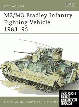 M2/M3 BRADLEY INFANTRY FIGHTING VEHICLE 1983-1995 (NEW VANGUARD)