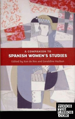 A COMPANION TO SPANISH WOMEN'S STUDIES