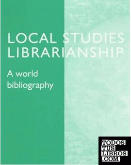 LOCAL STUDIES LIBRARIANSHIP