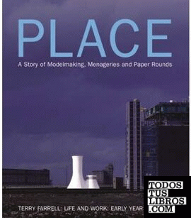 FARRELL: PLACE. THE EARLY WORK OF TERRY FARRELL TO 1980