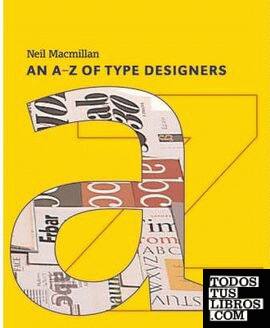 AN A-Z OF TYPE DESIGNERS
