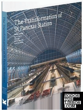 TRANSFORMATION OF ST. PANCRAS STATION, THE