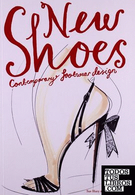 NEW SHOES: CONTEMPORARY FOOTWEAR DESIGN