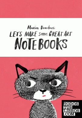 LET'S MAKE SOME GREAT ART NOTEBOOKS