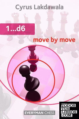 Move by move: 1...D6