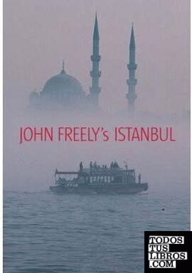JOHN FREELY'S ISTANBUL