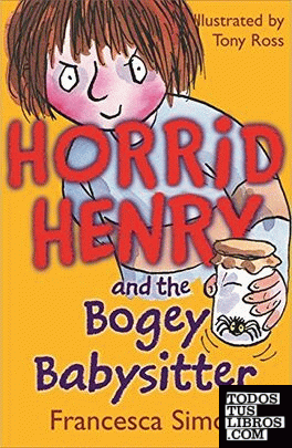 Horrid henry and the bogey babysitter