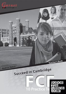 Succeed in Cambridge FCE: 10 Practice Tests Teacher's Book