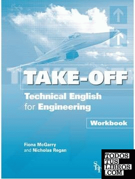 TAKE-OFF: TECHNICAL ENGLISH FOR ENGINEERING. WORKBOOK
