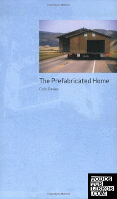PREFABRICATED HOME, THE