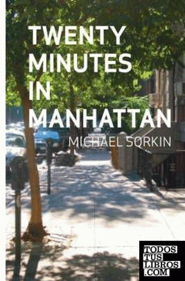 TWENTY MINUTES IN MANHATTAN