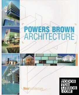POWERS BROWN: POWERS BROWN ARCHITECTURE