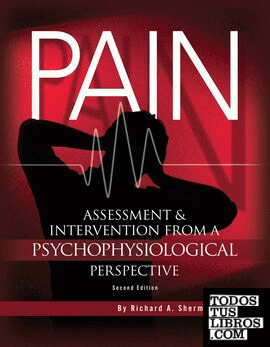 Pain: Assessment & Intervention From a Psychophysiological Perspective