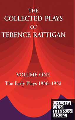 THE COLLECTED PLAYS OF TERENCE RATTIGAN