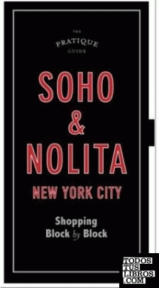 SOHO & NOLITA NEW YORK CITY