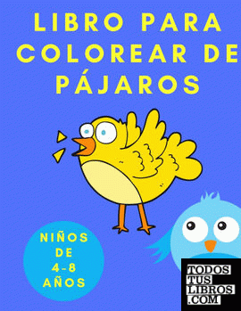 Libro para Colorear de Pájaros para Niños de 4 a 8 años