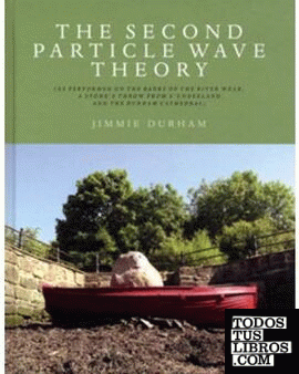 DURHAM: SECOND PARTICLE WAVE THEORY, THE