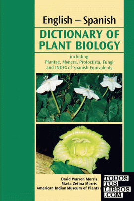 English-Spanish Dictionary of Plant Biology