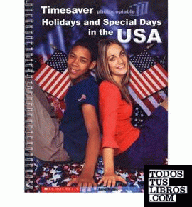 TIMESAVER HOLIDAYS AND SPECIAL DAYS IN THE USA