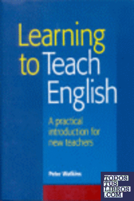 LEARNING TO TEACH ENGLISH. PRACTICAL INTROD. NEW T