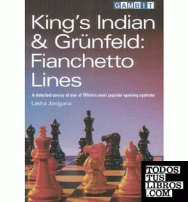KING´S INDIAN & GRUNFELD: FIANCHETTO LINES