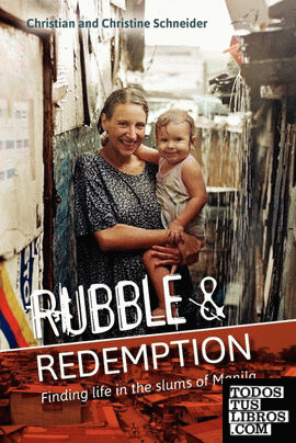 Rubble and Redemption