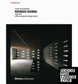 WORKS AND PROJECTS KENGO FUMA