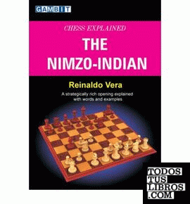 CHESS EXPLAINED THE NIMZO-INDIAN