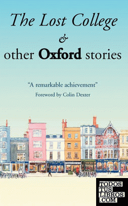 The Lost College & other Oxford stories