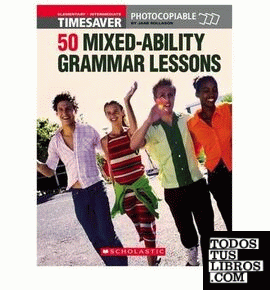 TIMESAVER 50 MIXED-ABILITY GRAMMAR LESSONS