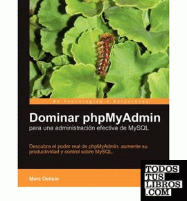 DOMINAR PHPMYADMIN  PARA UNA ADMINISTRACION EFECTIVA DE MYSQL