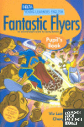 FANTASTIC FLYERS PUPILS BOOK