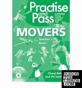 PRACTICE AND PASS MOVERS TEACHER'S BOOK +CD