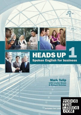 Heads up alum 1+audio cd. Spoken english for bussiness
