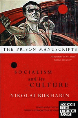 The Prison Manuscripts: Socialism and Its Culture
