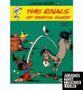 Lucky Luke: The Rivals of Painful Gulch (vol. 12)