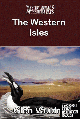 THE MYSTERY ANIMALS OF THE BRITISH ISLES