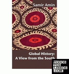 GLOBAL HISTORY: A VIEW FROM THE SOUTH