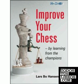 IMPROVE YOUR CHESS