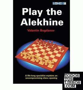 PLAY THE ALEKHINE