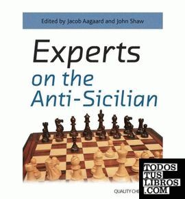 EXPERTS ON THE ANTI-SICILIAN