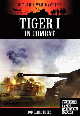 Tiger I in Combat