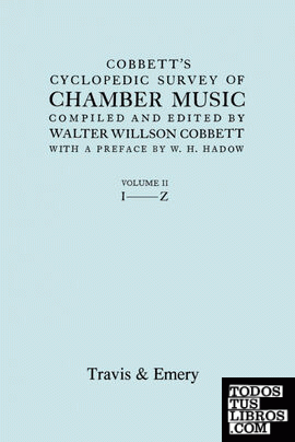 Cobbett's Cyclopedic Survey of Chamber Music. Vol.2 (L-Z). (Facsimile of first e