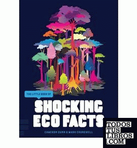 THE LITTLE BOOK OF SHOCKING ECO FACTS