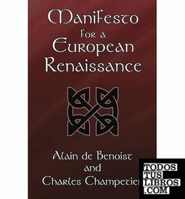 MANIFESTO FOR A EUROPEAN RENAISSANCE