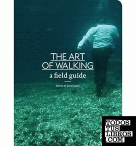 THE ART OF WALKING