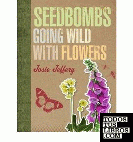 SEEDBOMBS SOING WILD WITH FLOWERS