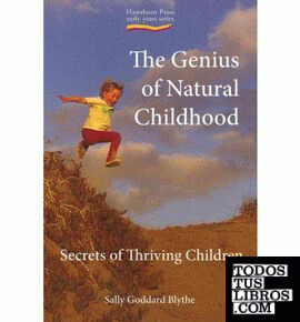 THE GENIUS OF NATURAL CHILDHOOD